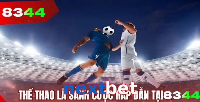 Thể thao nextbet tường thuật trực tiếp kèm thống kê chuẩn xác